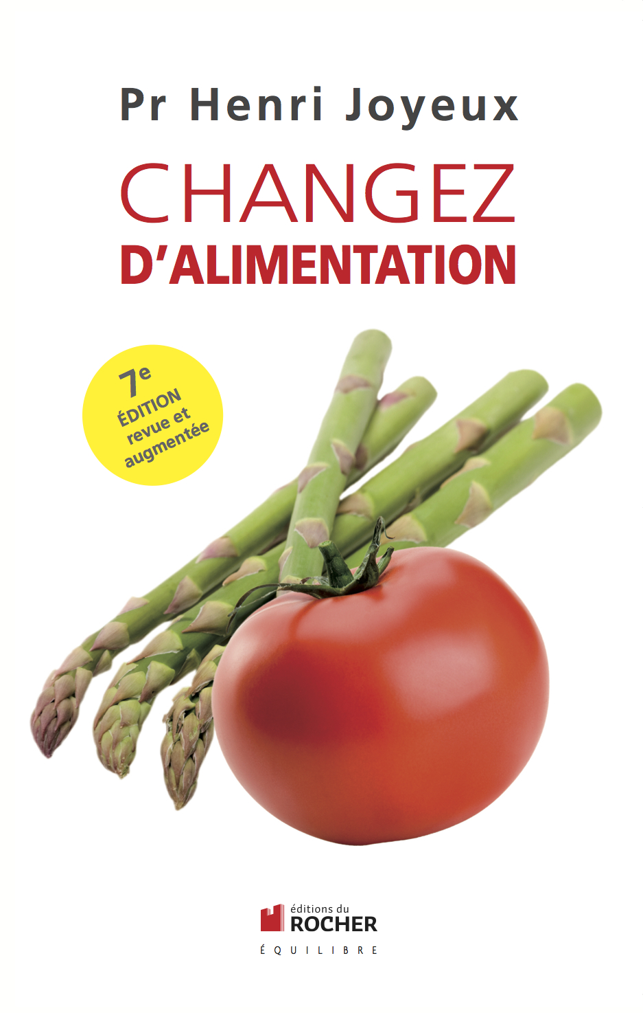 Livre Changez d'alimentation Professeur Joyeux